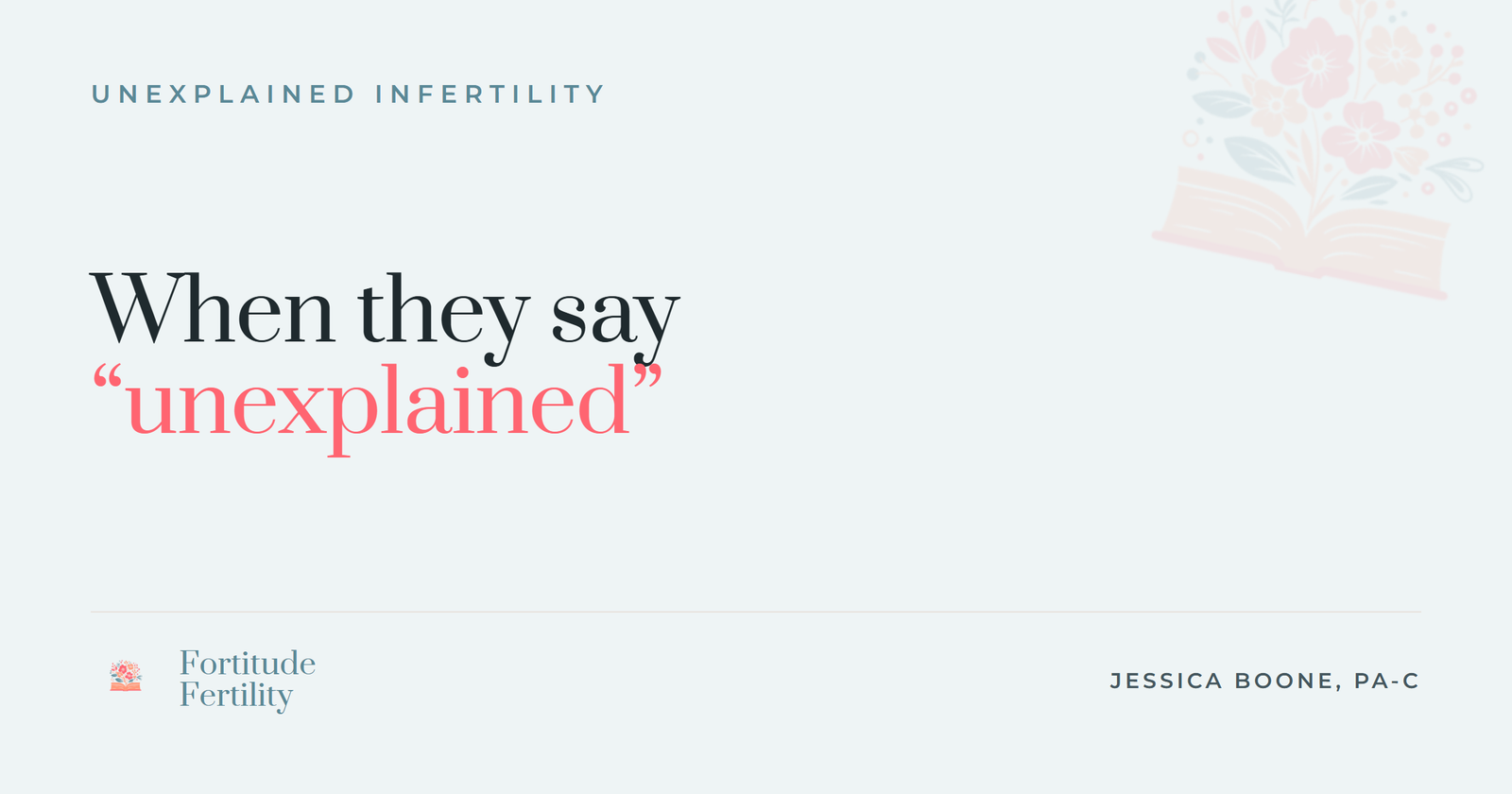 Unexplained infertility: how to get real answers