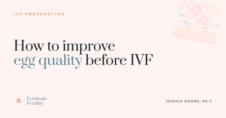 How to improve egg quality before IVF