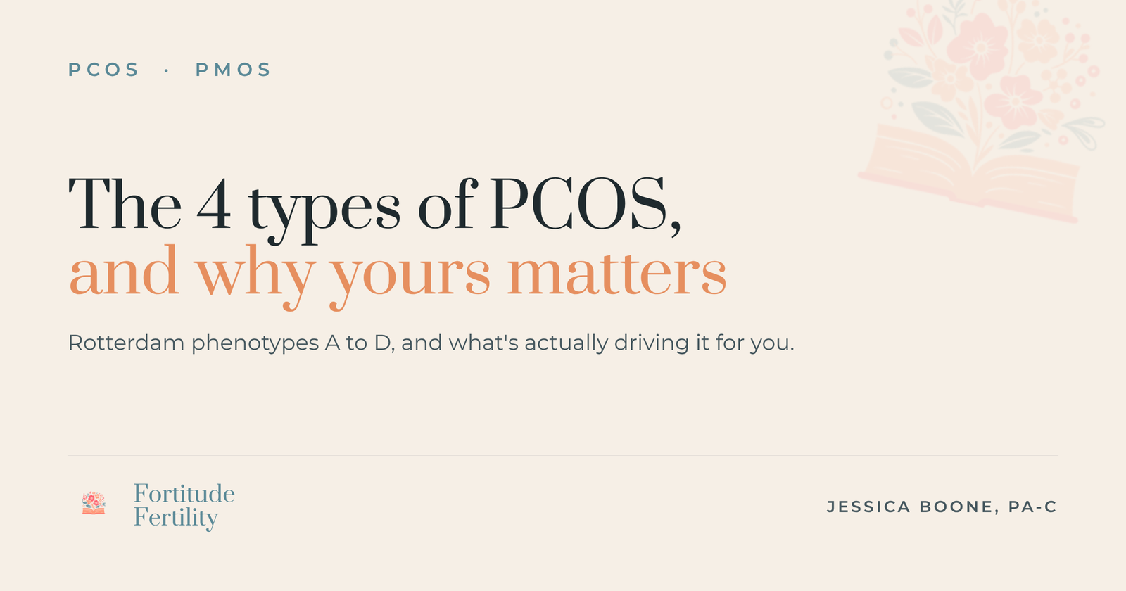 PCOS phenotypes: Jessica Boone, PA-C, Fortitude Fertility